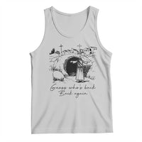 Guess Who's Back Back Again Tank Top Funny Easter Jesus Christian