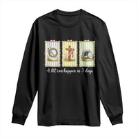 A Lot Can Happen in 3 Days Long Sleeve Shirt Christian Jesus Easter