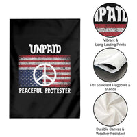 Unpaid Peaceful Protester Garden Flag Peace Sign Anti War Patriotic US Flag