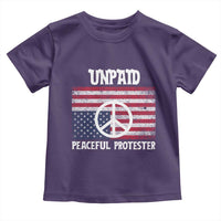 Unpaid Peaceful Protester Toddler T Shirt Peace Sign Anti War Patriotic US Flag