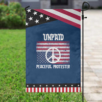 Unpaid Peaceful Protester Garden Flag Peace Sign Anti War Patriotic US Flag