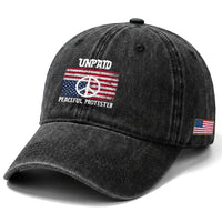 Unpaid Peaceful Protester Washed Cotton Baseball Cap Peace Sign Anti War Patriotic US Flag