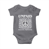 Unpaid Peaceful Protester Baby Onesie Political Demonstration