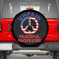 Unpaid Peaceful Protester Spare Tire Cover Peace Sign Patriotic US Flag Political Protest