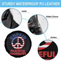 Unpaid Peaceful Protester Spare Tire Cover Peace Sign Patriotic US Flag Political Protest