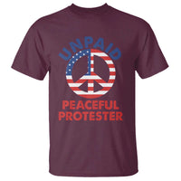 Unpaid Peaceful Protester T Shirt Peace Sign Patriotic US Flag Political Protest