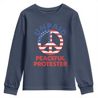 Unpaid Peaceful Protester Youth Sweatshirt Peace Sign Patriotic US Flag Political Protest