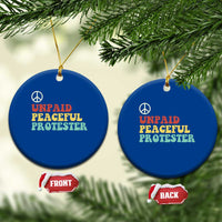 Unpaid Peaceful Protester Ceramic Ornament Political Resistance Movement