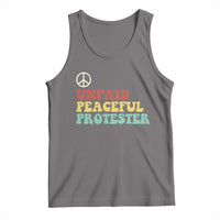 Unpaid Peaceful Protester Tank Top Political Resistance Movement