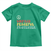 Unpaid Peaceful Protester Toddler T Shirt Political Resistance Movement