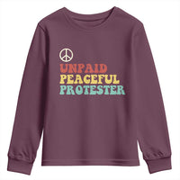Unpaid Peaceful Protester Youth Sweatshirt Political Resistance Movement