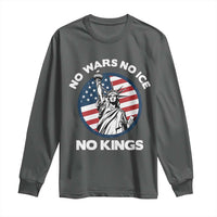 No Kings No ICE No Wars Long Sleeve Shirt Statue of Liberty US Flag Anti War Freedom Activist