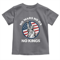 No Kings No ICE No Wars Toddler T Shirt Statue of Liberty US Flag Anti War Freedom Activist