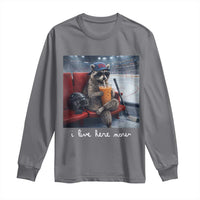 Hockey Mom Raccoon Iced Coffee Long Sleeve Shirt I Live Here Now