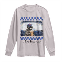 Hockey Mom Raccoon Iced Coffee Long Sleeve Shirt I Live Here Now