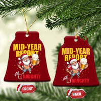 Mid-Year Report Still Naughty Ceramic Ornament Funny Santa Christmas In July