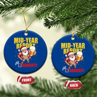 Mid-Year Report Still Naughty Ceramic Ornament Funny Santa Christmas In July