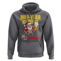 Mid-Year Report Still Naughty Hoodie Funny Santa Christmas In July