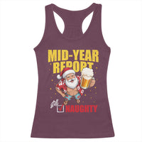 Mid-Year Report Still Naughty Racerback Tank Top Funny Santa Christmas In July