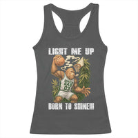 Funny Bigfoot Basketball Racerback Tank Top Light Me Up Born To Shine - Wonder Print Shop