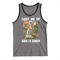 Funny Bigfoot Basketball Tank Top Light Me Up Born To Shine - Wonder Print Shop