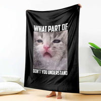 Funny Math Cat Lover Throw Blanket What Part Of Do Not You Understand - Wonder Print Shop