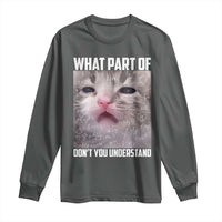 Funny Math Cat Lover Long Sleeve Shirt What Part Of Do Not You Understand - Wonder Print Shop