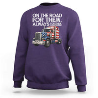 Truck Driver American Flag Sweatshirt On The Road For Them Always For Them Trucker Life - Wonder Print Shop