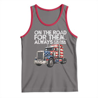 Truck Driver American Flag Tank Top On The Road For Them Always For Them Trucker Life - Wonder Print Shop