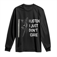 Funny Introvert Cat Long Sleeve Shirt I Listen I Just Don't Care Sarcastic Kitty Lover - Wonder Print Shop