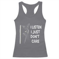 Funny Introvert Cat Racerback Tank Top I Listen I Just Don't Care Sarcastic Kitty Lover - Wonder Print Shop