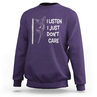 Funny Introvert Cat Sweatshirt I Listen I Just Don't Care Sarcastic Kitty Lover - Wonder Print Shop