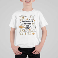 Funny Duck Ghost Halloween T Shirt For Kid Most Definitely Not All In A Row - Wonder Print Shop