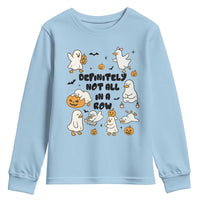 Funny Duck Ghost Halloween Youth Sweatshirt Most Definitely Not All In A Row - Wonder Print Shop