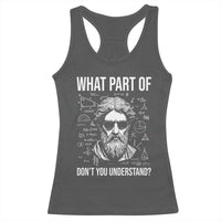 Funny Math Teacher Racerback Tank Top What Part Of Do Not You Understand - Wonder Print Shop