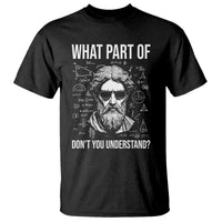 Funny Math Teacher T Shirt What Part Of Do Not You Understand - Wonder Print Shop