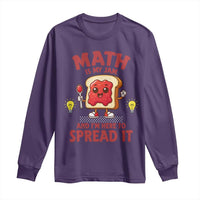 Funny School Math Teacher Long Sleeve Shirt Math Is My Jam And I Am Here To Spread It - Wonder Print Shop