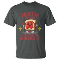 Funny School Math Teacher T Shirt Math Is My Jam And I Am Here To Spread It - Wonder Print Shop