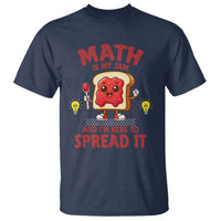 Funny School Math Teacher T Shirt Math Is My Jam And I Am Here To Spread It - Wonder Print Shop