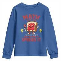 Funny School Math Teacher Youth Sweatshirt Math Is My Jam And I Am Here To Spread It - Wonder Print Shop