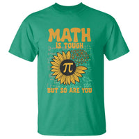 Funny Math Teacher Back To School T Shirt Math Is Tough But So Are You - Wonder Print Shop