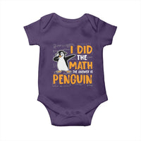 Funny Penguin Math Lover Baby Onesie I Did The Math The Answer Is Penguin - Wonder Print Shop