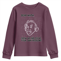 Dear Math Grow Up And Solve Your Own Problems Youth Sweatshirt Funny Math Saying - Wonder Print Shop