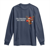 Funny Reindeer Christmas Meme Long Sleeve Shirt I Am Trying My Best - Wonder Print Shop