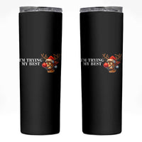Funny Reindeer Christmas Meme Skinny Tumbler I Am Trying My Best - Wonder Print Shop