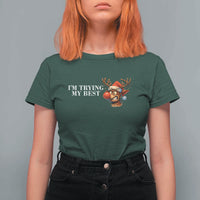Funny Reindeer Christmas Meme T Shirt For Women I Am Trying My Best - Wonder Print Shop