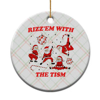 Funny Santa Xmas Ceramic Ornament Rizz Em With The Tism - Wonder Print Shop
