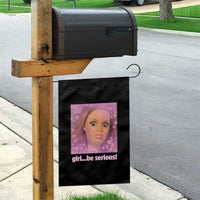 Funny Doll Face Meme Garden Flag Girl Be Serious - Wonder Print Shop