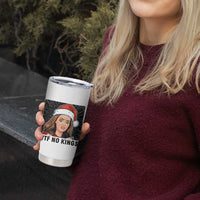 No Kings Tumbler Cup Funny Disgusting Doll Face Meme Christmas - Wonder Print Shop