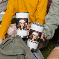 No Kings Tumbler Cup Funny Disgusting Doll Face Meme Christmas - Wonder Print Shop